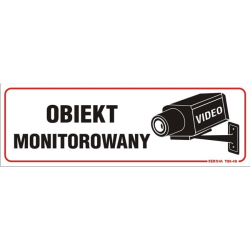 Tablica wąska dług"UWAGA OBIEKT MONITOROWANY" Mała