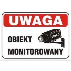 Tablica "UWAGA OBIEKT MONITOROWANY" 50x35cm